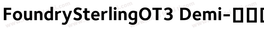 FoundrySterlingOT3 Demi字体转换
